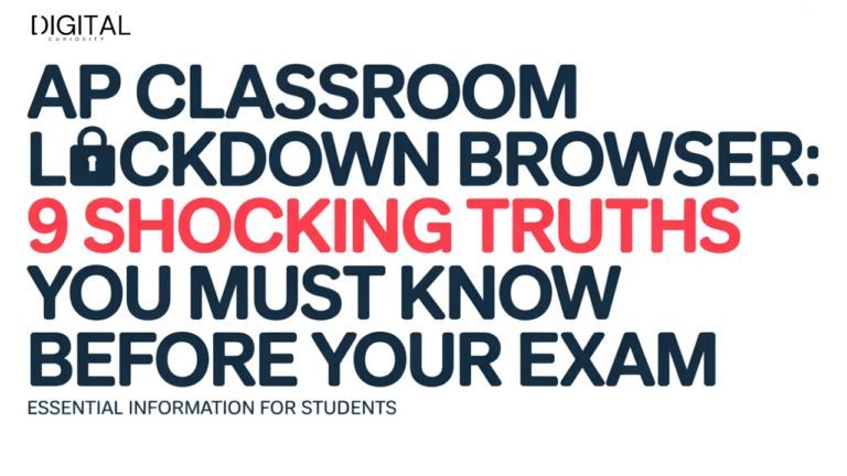 ap classroom lockdown browser: 9 Shocking Truths You Must Know Before Your Exam